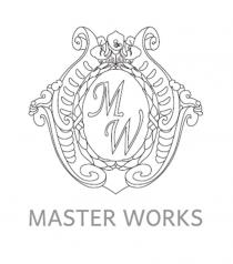 MW MASTER WORKS