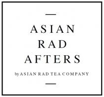 ASIAN RAD AFTERS by ASIAN RAD TEA COMPANY