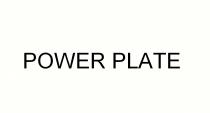 POWER PLATE