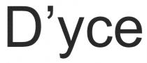 D'yce