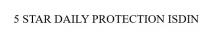 5 STAR DAILY PROTECTION ISDIN