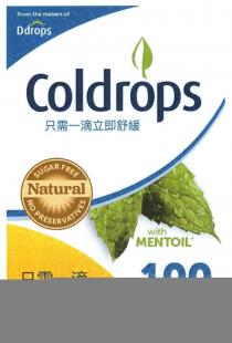 From the makers of Ddrops Coldrops SUGAR FREE Natural NO PRESERVATIVES with MENTOIL 100 DROPS 2.8 mL 只需一滴立即舒緩只需一滴暢通呼吸