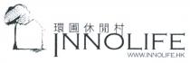INNOLIFE WWW.INNOLIFE.HK 環圃休閒村