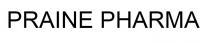 PRAINE PHARMA