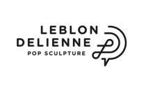 LEBLON DELIENNE POP SCULPTURE