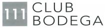111 CLUB BODEGA