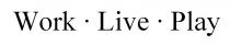 Work Live Play