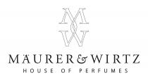 MW MAURER & WIRTZ HOUSE OF PERFUMES