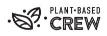 PLANT BASED CREW