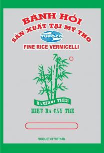 BANH HOI SAN XUAT TAI MY THO TUFOCO FINE RICE VERMICELLI BAMBOO TREE HIEU BA CAY TRE PRODUCT OF VIETNAM