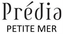 Predia PETITE MER