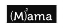(M)2ama