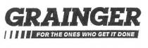 GRAINGER FOR THE ONES WHO GET IT DONE