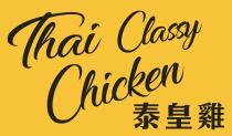 Thai Classy Chicken 泰皇雞
