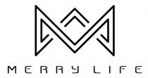 MERRY LIFE