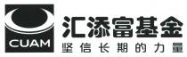 CUAM 汇添富基金 坚信长期的力量