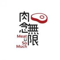 Meat U So Much 肉念無限