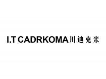 I.T CADRKOMA 川迪克米