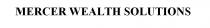 MERCER WEALTH SOLUTIONS