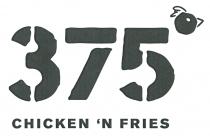 375 CHICKEN 'N FRIES