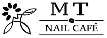 MT NAIL CAFE