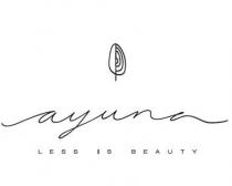 ayuna LESS IS BEAUTY