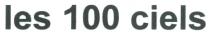 les 100 ciels