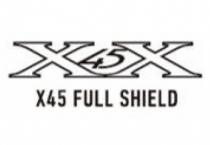 X45X X45 FULL SHIELD