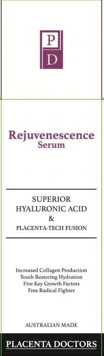 P D Rejuvenescence Serum SUPERIOR HYALURONIC ACID & PLACENTA-TECH FUSION Increased Collagen Production Youth Restoring Hydration Five Key Growth Factors Free Radical Fighter AUSTRALIAN MADE PLACENTA DOCTORS