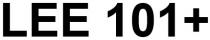 LEE 101+