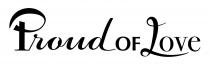 Proud OF Love