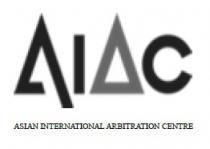 AIAC ASIAN INTERNATIONAL ARBITRATION CENTRE