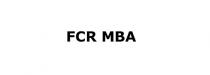 FCR MBA