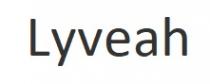 Lyveah