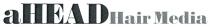 aHEAD Hair Media