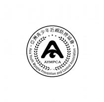 A AYMPCA Asia Youth Myopia Prevention and Control Association 亞洲青少年近視防控協會