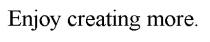 Enjoy creating more.
