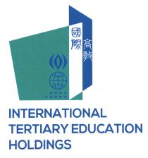 INTERNATIONAL TERTIARY EDUCATION HOLDINGS 國際 高教