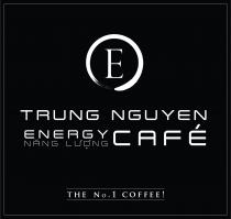 E TRUNG NGUYEN ENERGY NANG LUONG CAFE THE No.1 COFFEE!