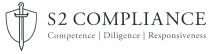 S2 COMPLIANCE Competence Diligence Responsiveness