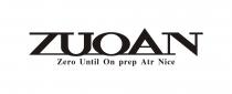 ZUOAN Zero Until On prep Atr Nice