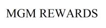 MGM REWARDS