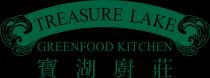 TREASURE LAKE GREENFOOD KITCHEN 寶湖廚莊