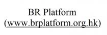 BR Platform (www.brplatform.org.hk)