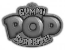 GUMMi POP SURPRISE!