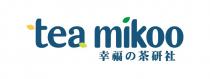 tea mikoo 幸福 茶研社