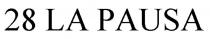 28 LA PAUSA
