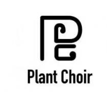 PC Plant Choir