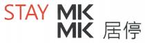 STAY MK MK 居停