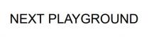 NEXT PLAYGROUND